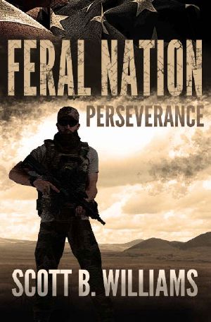 [Feral Nation 05] • Feral Nation - Perseverance (Feral Nation Series Book 5)